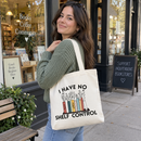 I Have No Shelf Control Tote Bag, photo 3