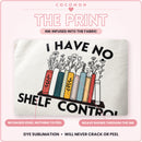 I Have No Shelf Control Tote Bag, photo 5