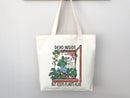Funny Canvas Tote Bag Gift for Gardener Tote Bag Everyday Tote Eco Friendly Bag Aesthetic Bag Shopper Bag Reusable Grocery Bag Cute Tote Bag