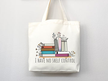 I Have No Shelf Control Tote Bag, Book Lovers Tote, Gift for Book Lover, Gift For Bookworms, Gift For Teachers, Readers' Tote, Library Tote