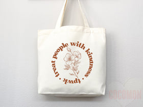 Kindness Tote Bag — Inspirational Gift (005)