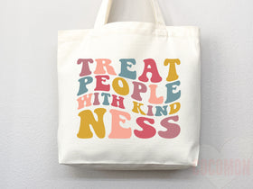 Kindness Tote Bag — Inspirational Gift (006)