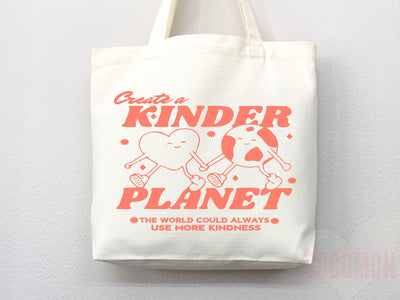 Create A Kinder Planet Tote Bag Canvas Women Tote For Her Cute Tote Bag Reusable Bag Grocery Tote Shopper Everyday Tote Bag Eco Friendly Bag
