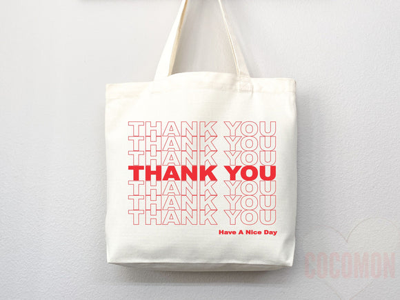 Eco friendly bag, Thank you tote, reusable bag, thank you bag, Grocery bag,grocery tote,have a nice day bag,aesthetic tote bag,everyday bag