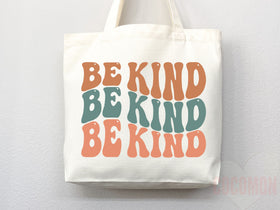 Kindness Tote Bag — Inspirational Gift (011)