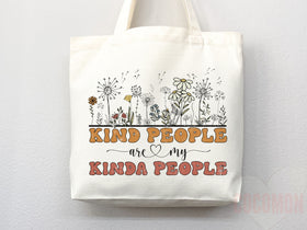 Kindness Tote Bag — Inspirational Gift (020)