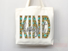 Kindness Tote Bag — Inspirational Gift (027)