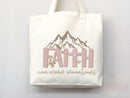 Faith Tote Bag Christian Tote Bag Canvas Gift Religious Gift Scripture Gift Bible Verse Christian Girl Gift Church Gift School Tote Shopper