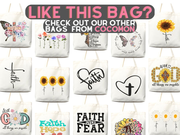 Faith Tote Bag Christian Tote Bag Canvas Gift Religious Gift Scripture Gift Bible Verse Christian Girl Gift Church Gift School Tote Shopper
