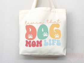 Dog Mom Tote Bag — Gift for Dog Lover (001)