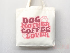 Dog Mom Tote Bag — Gift for Dog Lover (003)