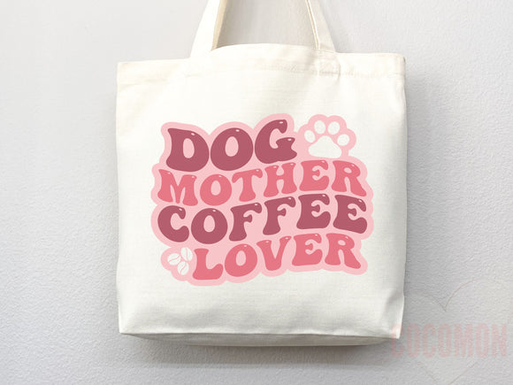 Dog Mom Tote Bag Coffee Lover Gift For Dog Mom Animal Lover Tote Shopper Dog Lover Bag New Dog Mom Gift for Her Puppy Mom Women's Tote Bag