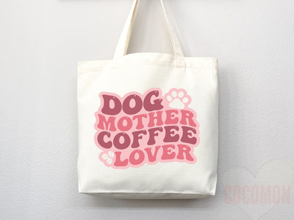 Dog Mom Tote Bag Coffee Lover Gift For Dog Mom Animal Lover Tote Shopper Dog Lover Bag New Dog Mom Gift for Her Puppy Mom Women's Tote Bag