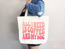 Dog Mom Tote Bag Coffee Lover Gift For Dog Mom Animal Lover Tote Shopper Dog Lover Bag New Dog Mom Gift for Her Puppy Mom Women's Tote Bag