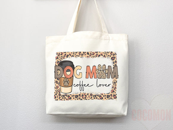 Dog Mom Tote Bag Coffee Lover Gift For Dog Mom Animal Lover Tote Shopper Dog Lover Bag New Dog Mom Gift for Her Puppy Mom Women's Tote Bag