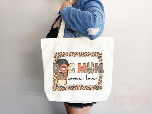 Dog Mom Tote Bag Coffee Lover Gift For Dog Mom Animal Lover Tote Shopper Dog Lover Bag New Dog Mom Gift for Her Puppy Mom Women's Tote Bag