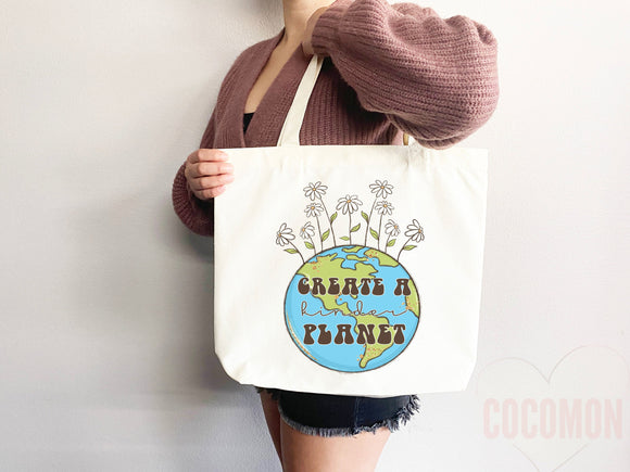 Create A Kinder Planet Tote Bag Canvas Women Tote For Her Cute Tote Bag Reusable Bag Grocery Tote Shopper Everyday Tote Bag Eco Friendly Bag