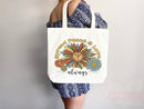 Kindness Tote Bag Floral Bag Flower Tote Canvas Womens Tote For Her Cute Tote Bag Reusable Bag Grocery Tote Shopper Everyday Tote Eco Bag