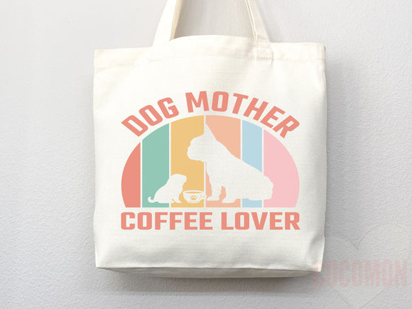 Dog Mom Tote Bag Coffee Lover Gift For Dog Mom Animal Lover Tote Shopper Dog Lover Bag New Dog Mom Gift for Her Puppy Mom Women's Tote Bag