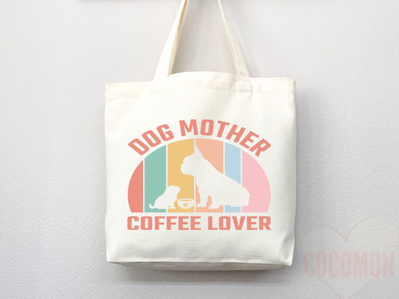 Dog Mom Tote Bag Coffee Lover Gift For Dog Mom Animal Lover Tote Shopper Dog Lover Bag New Dog Mom Gift for Her Puppy Mom Women's Tote Bag