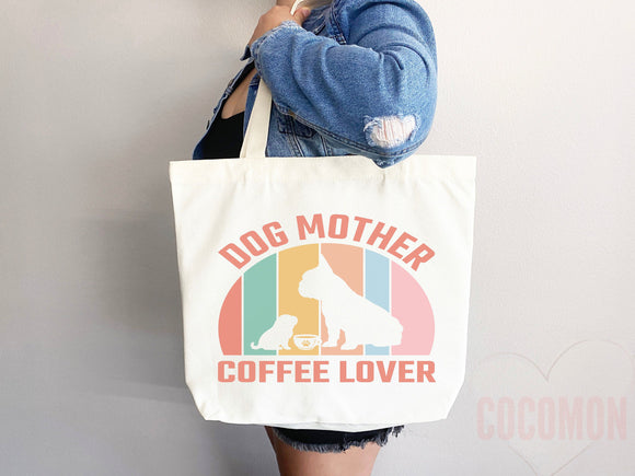Dog Mom Tote Bag Coffee Lover Gift For Dog Mom Animal Lover Tote Shopper Dog Lover Bag New Dog Mom Gift for Her Puppy Mom Women's Tote Bag