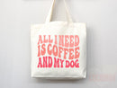 Dog Mom Tote Bag Coffee Lover Gift For Dog Mom Animal Lover Tote Shopper Dog Lover Bag New Dog Mom Gift for Her Puppy Mom Women's Tote Bag