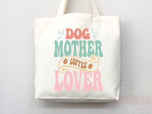 Dog Mom Tote Bag Coffee Lover Gift For Dog Mom Animal Lover Tote Shopper Dog Lover Bag New Dog Mom Gift for Her Puppy Mom Women's Tote Bag