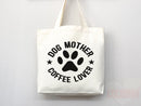 Dog Mom Tote Bag Coffee Lover Gift For Dog Mom Animal Lover Tote Shopper Dog Lover Bag New Dog Mom Gift for Her Puppy Mom Women's Tote Bag