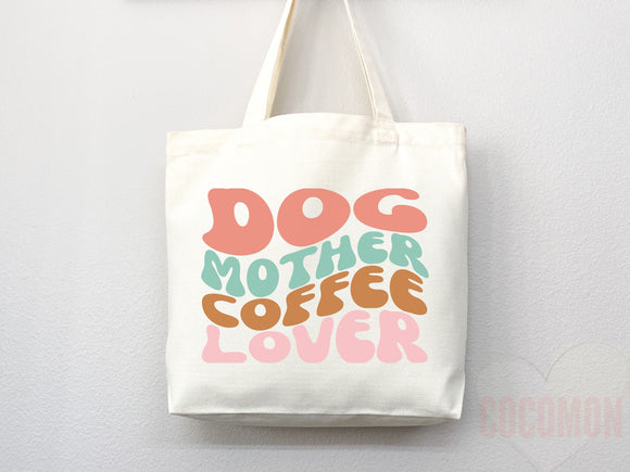 Dog Mom Tote Bag Coffee Lover Gift For Dog Mom Animal Lover Tote Shopper Dog Lover Bag New Dog Mom Gift for Her Puppy Mom Women's Tote Bag