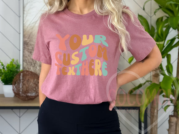 Custom T-Shirt Personalized Gift TShirt Custom Gift for Her Women's Tee Shirt for Women Custom Shirt Personal Custom Tee Shirt Gift For Mom