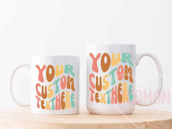 Custom Mug Cup Gift for Her Personalized Mug Coffee Lover Gift For Mom Custom Gift Mugs Personal Customable Mug Birthday Gift Mug Coffee Cup