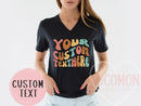 Custom V-Neck T-Shirt Personalized Gift VNeck TShirt Custom Gift for Her Women's Tee Shirt for Women Custom V-Neck Shirt Personal Custom Tee