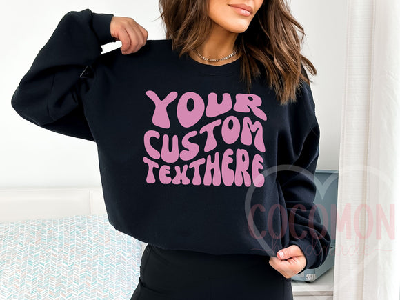 Custom Sweatshirt Gift For Her Custom Sweater Sweatshirt Personalized Gift Sweater Sweat Shirt Crewneck Sweater Customed Sweat Gift for Mom