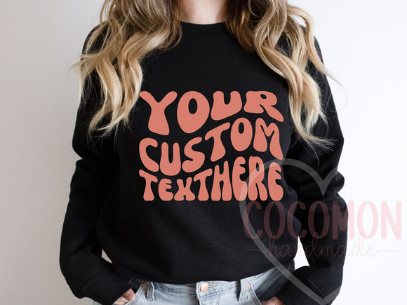Custom Sweatshirt Gift For Her Custom Sweater Sweatshirt Personalized Gift Sweater Sweat Shirt Crewneck Sweater Customed Sweat Gift for Mom