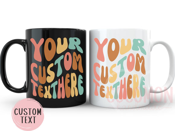 Custom Mug Cup Gift for Her Personalized Mug Coffee Lover Gift For Mom Custom Gift Mugs Personal Customable Mug Birthday Gift Mug Coffee Cup
