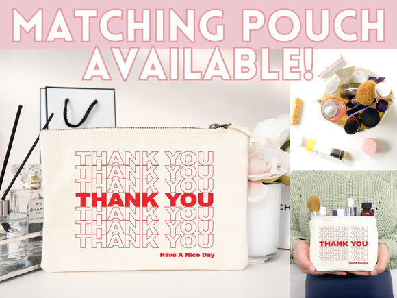 Eco friendly bag, Thank you tote, reusable bag, thank you bag, Grocery bag,grocery tote,have a nice day bag,aesthetic tote bag,everyday bag