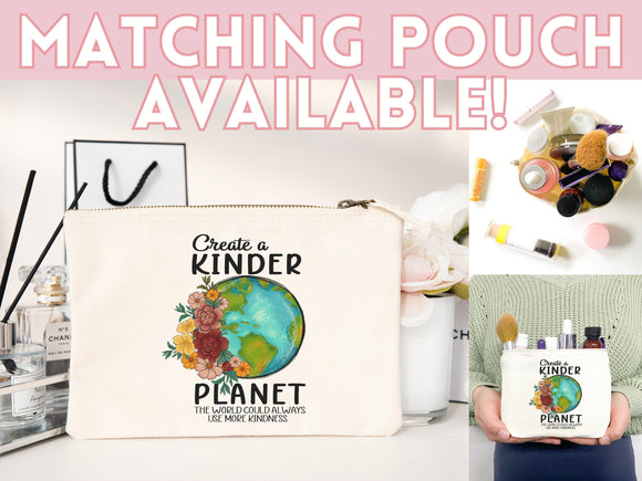 Create A Kinder Planet Tote Bag Canvas Women Tote For Her Cute Tote Bag Reusable Bag Grocery Tote Shopper Everyday Tote Bag Eco Friendly Bag