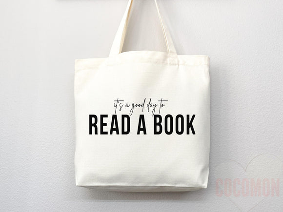 It's Good Day to Read Tote Bag, Book Lovers Tote, Gift for Book Lover, Gift For Bookworms, Gift For Teachers, Readers' Tote, Library Tote