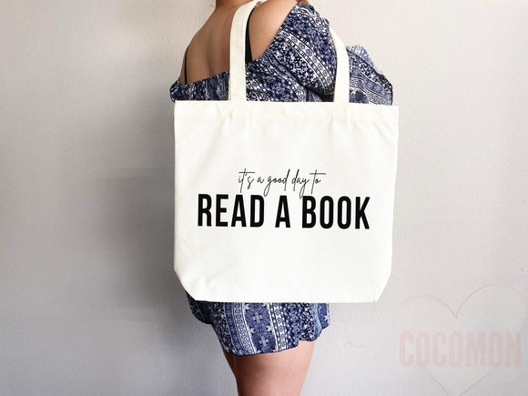 It's Good Day to Read Tote Bag, Book Lovers Tote, Gift for Book Lover, Gift For Bookworms, Gift For Teachers, Readers' Tote, Library Tote