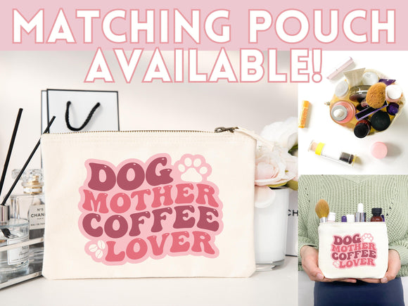 Dog Mom Tote Bag Coffee Lover Gift For Dog Mom Animal Lover Tote Shopper Dog Lover Bag New Dog Mom Gift for Her Puppy Mom Women's Tote Bag