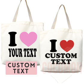 I Heart Custom Text Tote Bag — Personalized Gift (015)