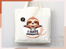 Sloth Canvas Tote Bag Funny Sloth Lover Gift Tote Bag Everyday Tote Eco Friendly Gift Tote Shopper Bag Reusable Grocery Bag Cute Bag Animal